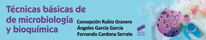 Técnicas básicas de microbiología y bioquímica - Rubio